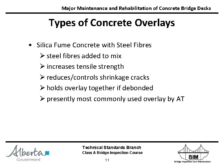 Major Maintenance and Rehabilitation of Concrete Bridge Decks Types of Concrete Overlays • Silica