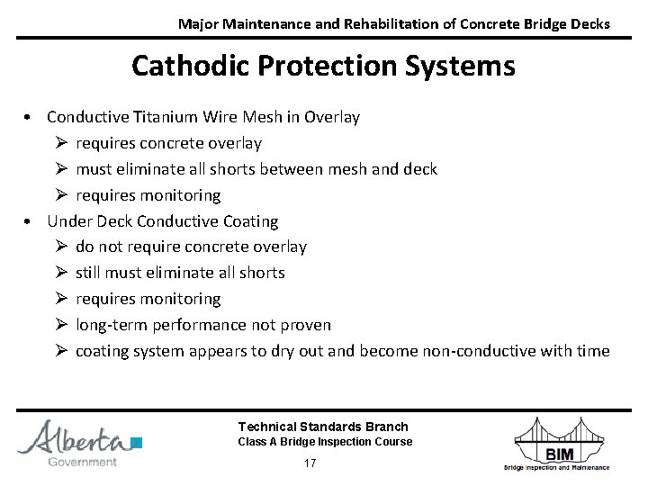 Major Maintenance and Rehabilitation of Concrete Bridge Decks Cathodic Protection Systems • Conductive Titanium