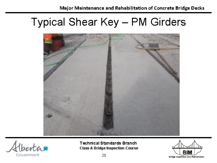 Major Maintenance and Rehabilitation of Concrete Bridge Decks Typical Shear Key – PM Girders