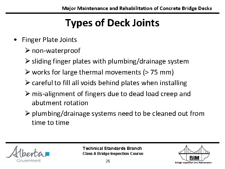 Major Maintenance and Rehabilitation of Concrete Bridge Decks Types of Deck Joints • Finger