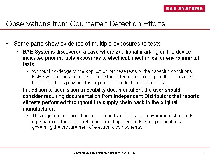 Observations from Counterfeit Detection Efforts • Some parts show evidence of multiple exposures to