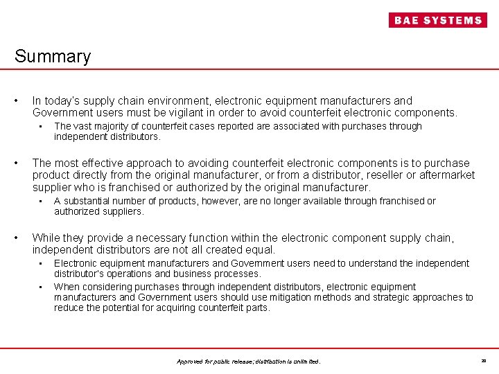 Summary • In today’s supply chain environment, electronic equipment manufacturers and Government users must