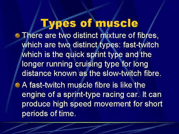 Types of muscle There are two distinct mixture of fibres, which are two distinct