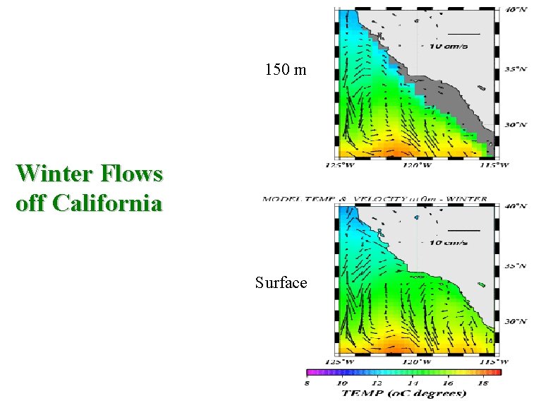 150 m Winter Flows off California Surface 