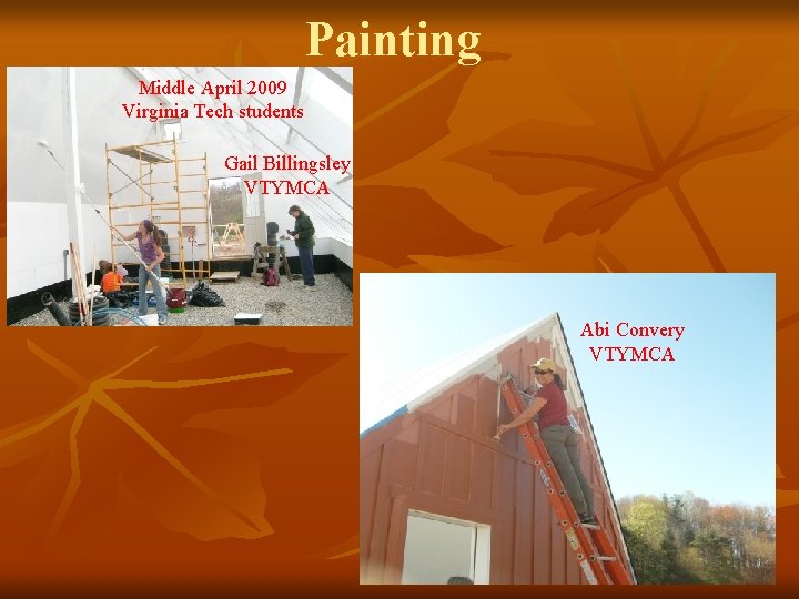 Painting Middle April 2009 Virginia Tech students Gail Billingsley VTYMCA Abi Convery VTYMCA 