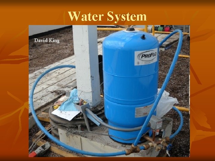 Water System David King 