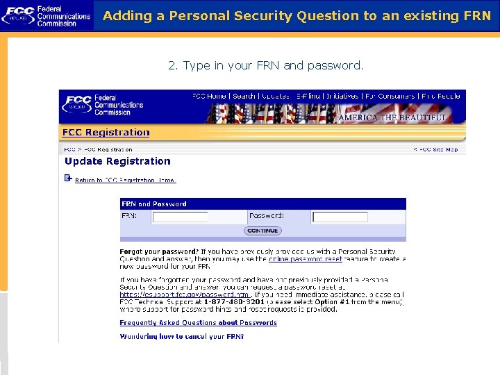 Adding a Personal Security Question to an existing FRN 2. Type in your FRN