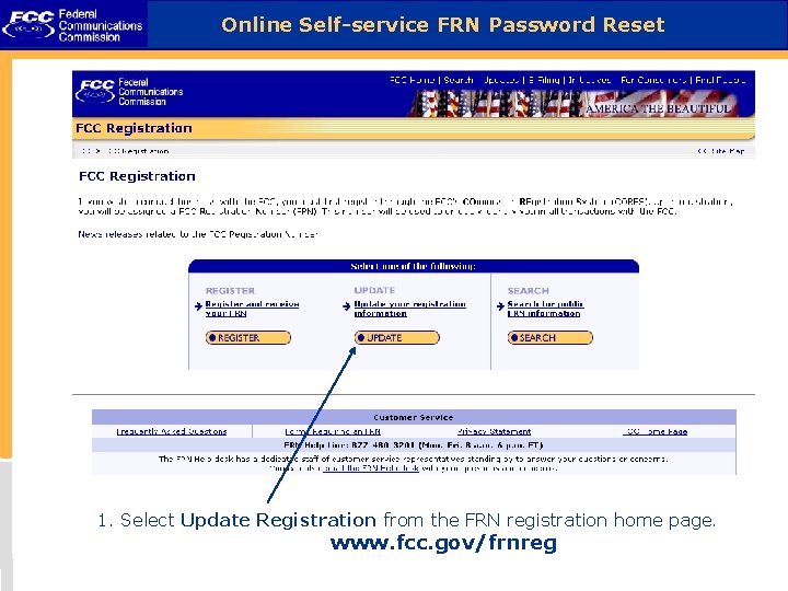 Online Self-service FRN Password Reset 1. Select Update Registration from the FRN registration home