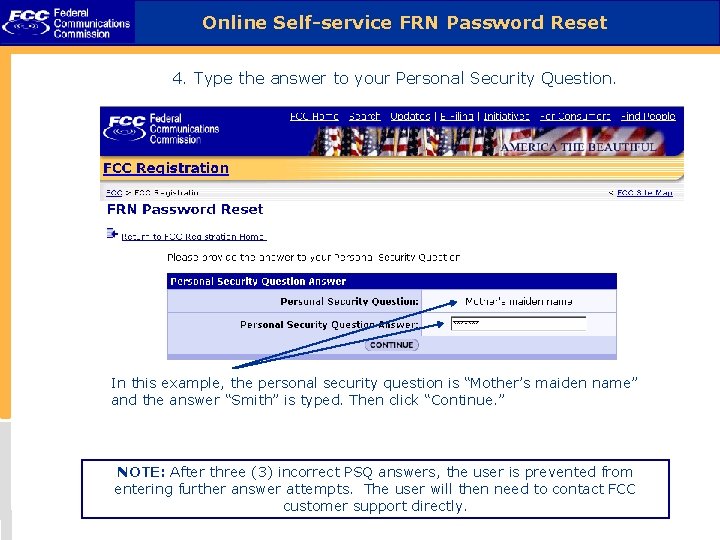 Online Self-service FRN Password Reset 4. Type the answer to your Personal Security Question.