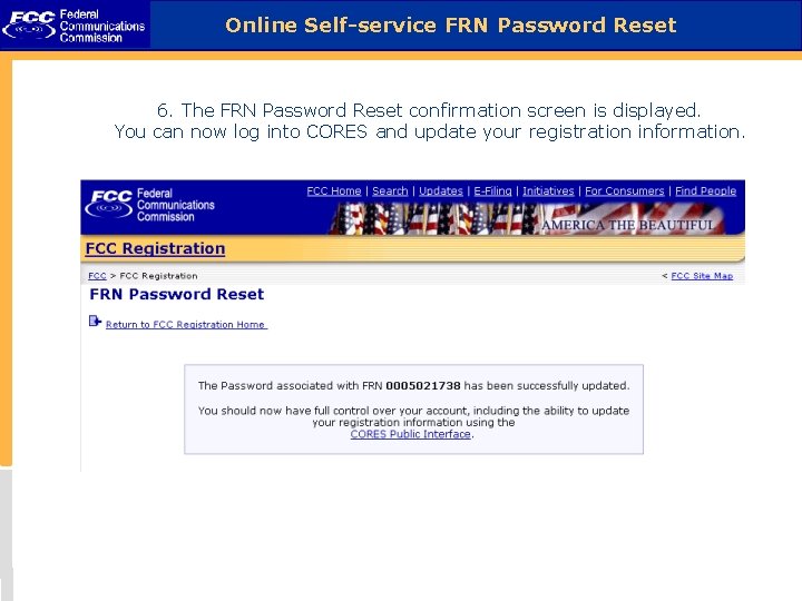Online Self-service FRN Password Reset 6. The FRN Password Reset confirmation screen is displayed.