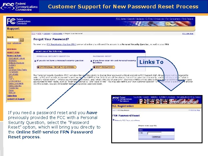 Customer Support for New Password Reset Process Links To If you need a password