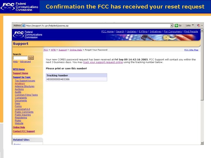 Confirmation the FCC has received your reset request 