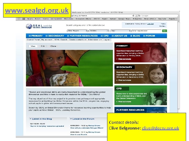 www. sealgd. org. uk Contact details: Clive Belgeonne: clive@decsy. org. uk 