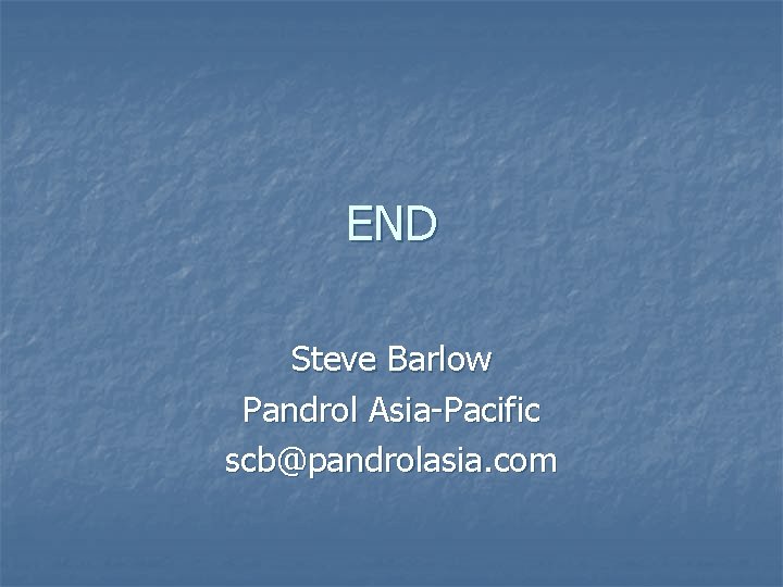 END Steve Barlow Pandrol Asia-Pacific scb@pandrolasia. com 