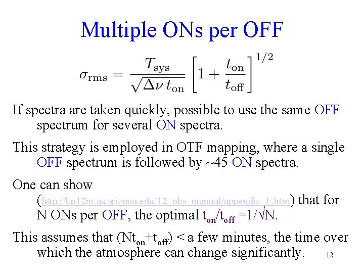 Multiple ONs per OFF If spectra are taken quickly, possible to use the same