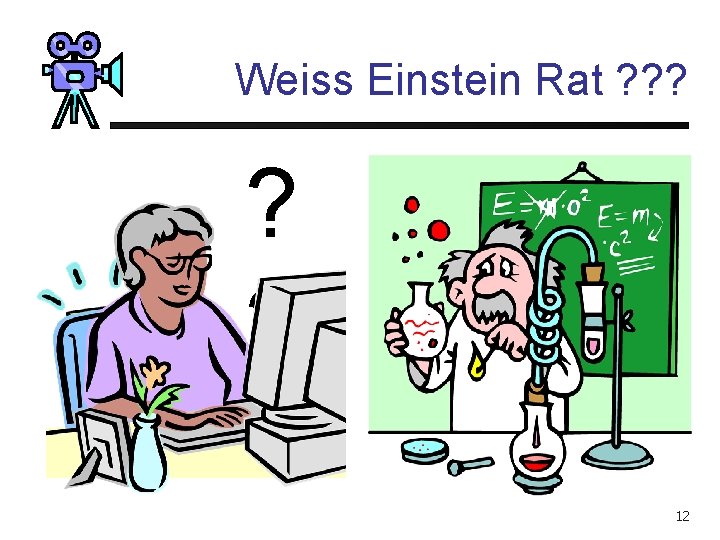 Weiss Einstein Rat Video bearbeiten am ? ? ? PC ? ? ? 12