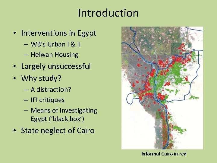 Introduction • Interventions in Egypt – WB’s Urban I & II – Helwan Housing