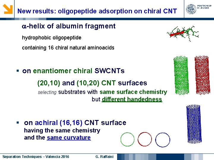 New results: oligopeptide adsorption on chiral CNT -helix of albumin fragment hydrophobic oligopeptide containing
