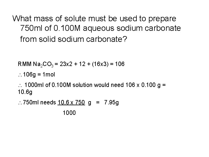What mass of solute must be used to prepare 750 ml of 0. 100 What mass of solute must be used to prepare 750 ml of 0. 100