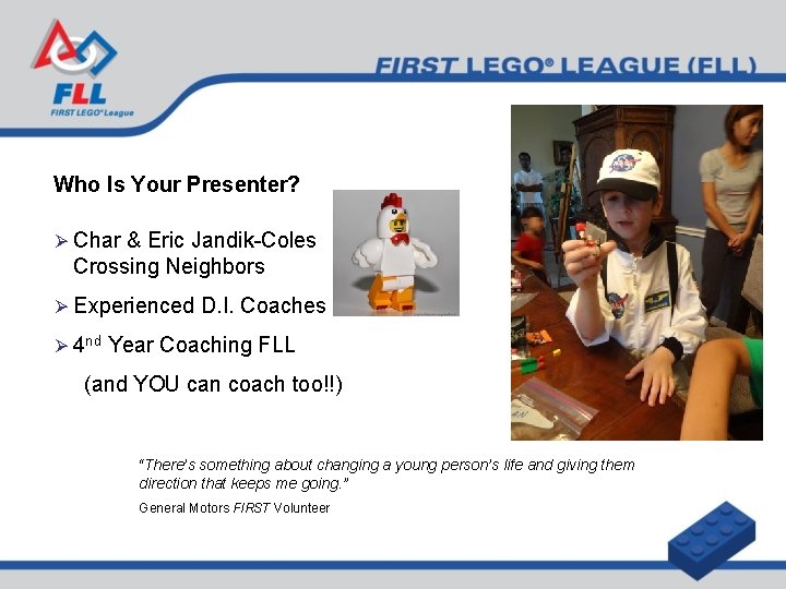 Who Is Your Presenter? Ø Char & Eric Jandik-Coles Crossing Neighbors Ø Experienced D.