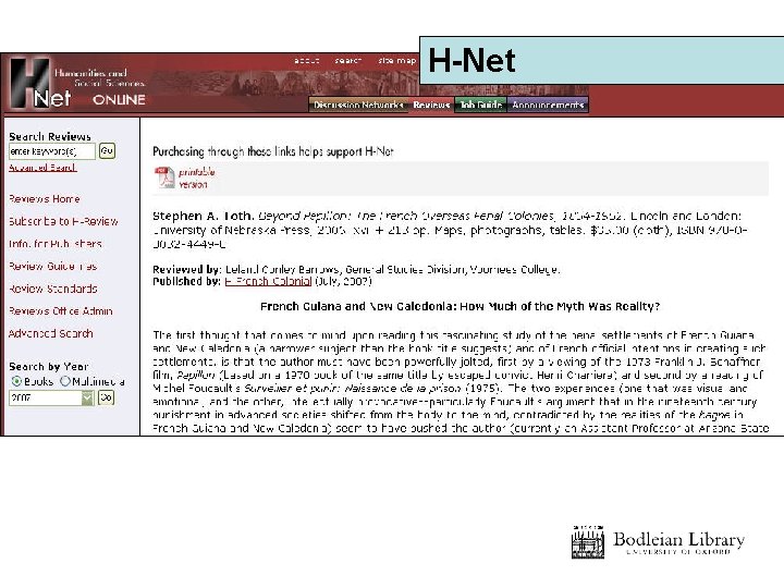 H-Net Book reviews H-Net http: //www. h-net. org H-France (mailing list) Sehepunkte (+ mailing