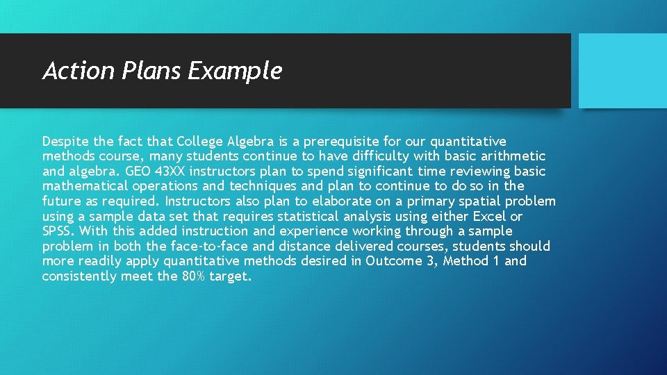 Action Plans Example Despite the fact that College Algebra is a prerequisite for our