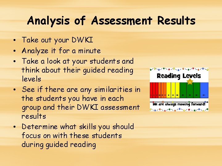 Analysis of Assessment Results • Take out your DWKI • Analyze it for a Analysis of Assessment Results • Take out your DWKI • Analyze it for a