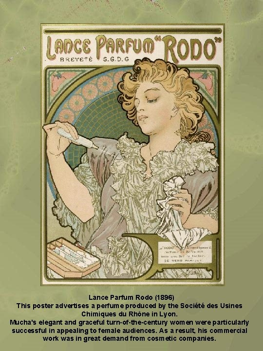 Lance Parfum Rodo (1896) This poster advertises a perfume produced by the Société des