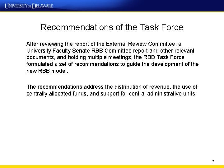 Recommendations of the Task Force After reviewing the report of the External Review Committee,