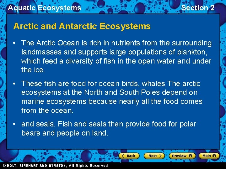 Aquatic Ecosystems Section 2 Arctic and Antarctic Ecosystems • The Arctic Ocean is rich