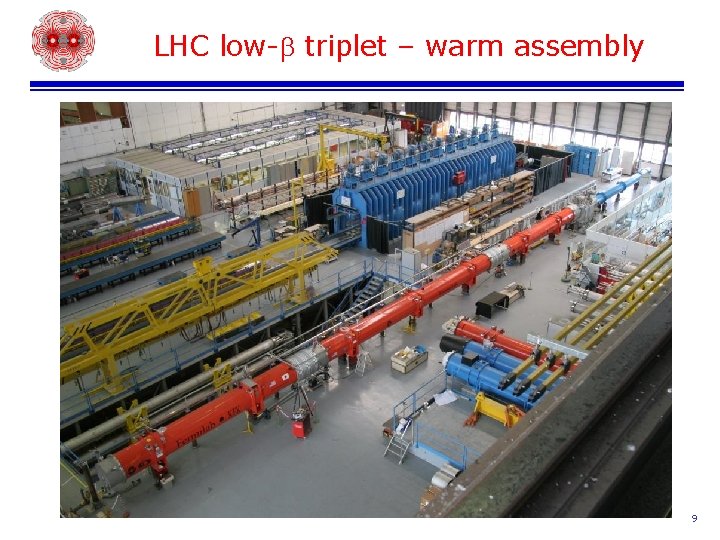 LHC low-b triplet – warm assembly 9 