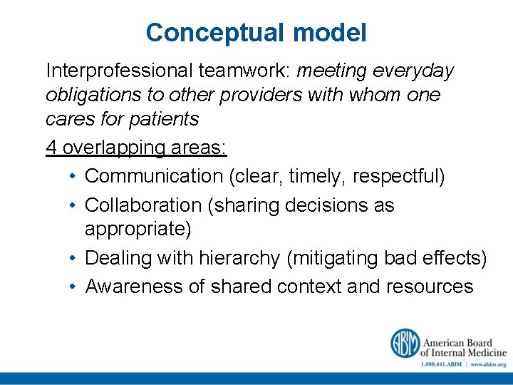 Conceptual model Interprofessional teamwork: meeting everyday obligations to other providers with whom one cares