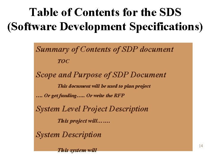 Table of Contents for the SDS (Software Development Specifications) Summary of Contents of SDP
