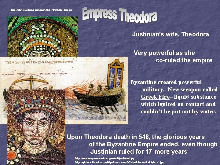 http: //photos 1. blogger. com/img/146/5498/640/theodora. jpg Justinian’s wife, Theodora Very powerful as she co-ruled
