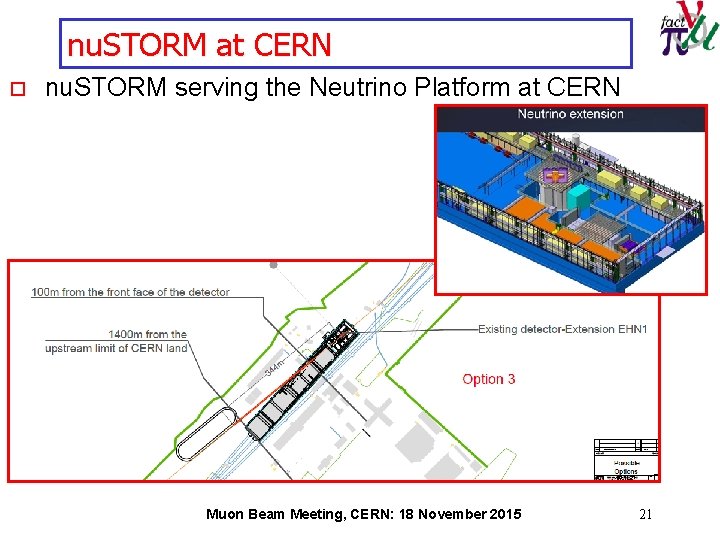 nu. STORM at CERN o nu. STORM serving the Neutrino Platform at CERN Muon