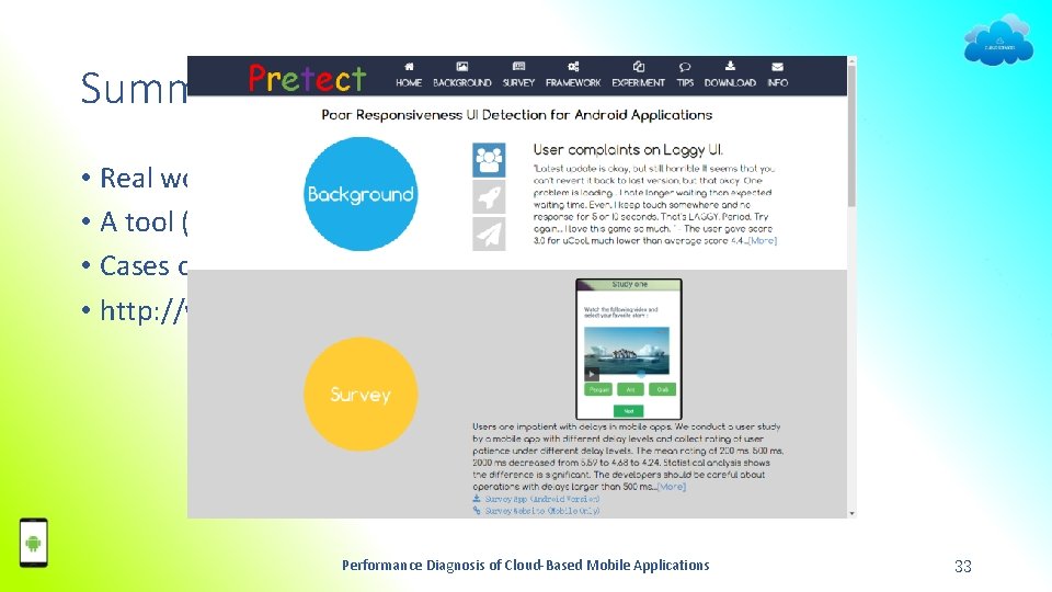 Summary of Pretect • Real world user study • A tool (Pretect) • Cases