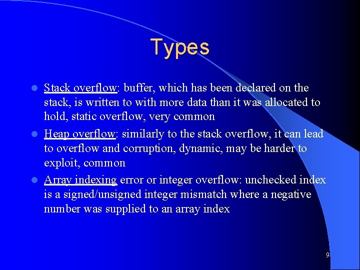 Types Stack overflow: buffer, which has been declared on the stack, is written to