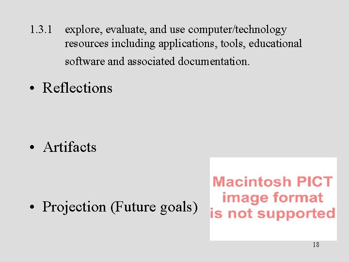 1. 3. 1 explore, evaluate, and use computer/technology resources including applications, tools, educational software