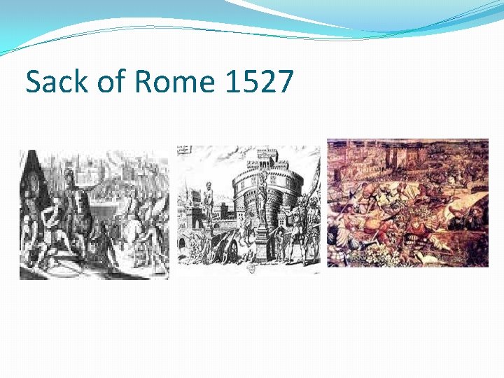 Sack of Rome 1527 
