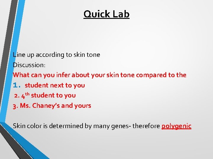 Quick Lab Line up according to skin tone Discussion: What can you infer about Quick Lab Line up according to skin tone Discussion: What can you infer about