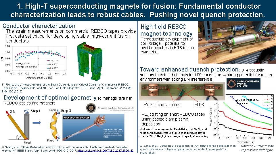 High Temperature Superconducting Magnets for Fusion 1. High-T superconducting magnets for fusion: Fundamental conductor