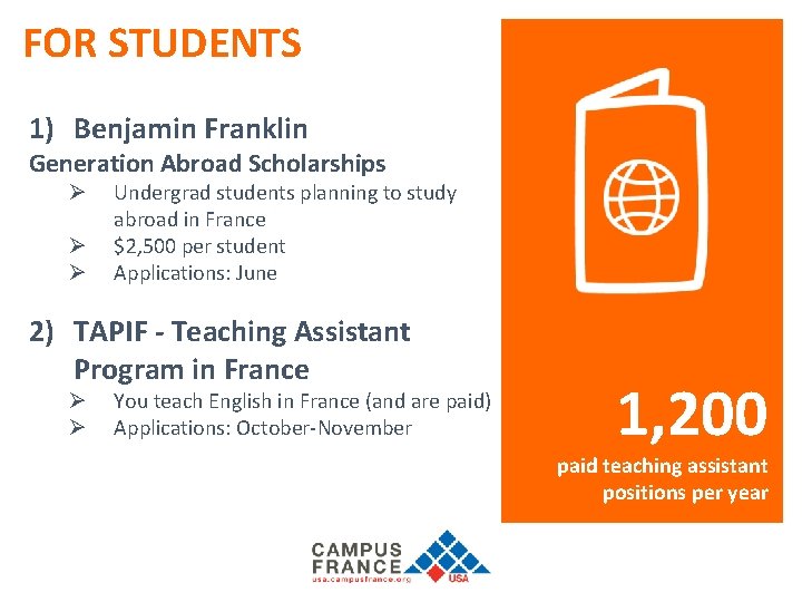 FOR STUDENTS 1) Benjamin Franklin Generation Abroad Scholarships Ø Ø Ø Undergrad students planning