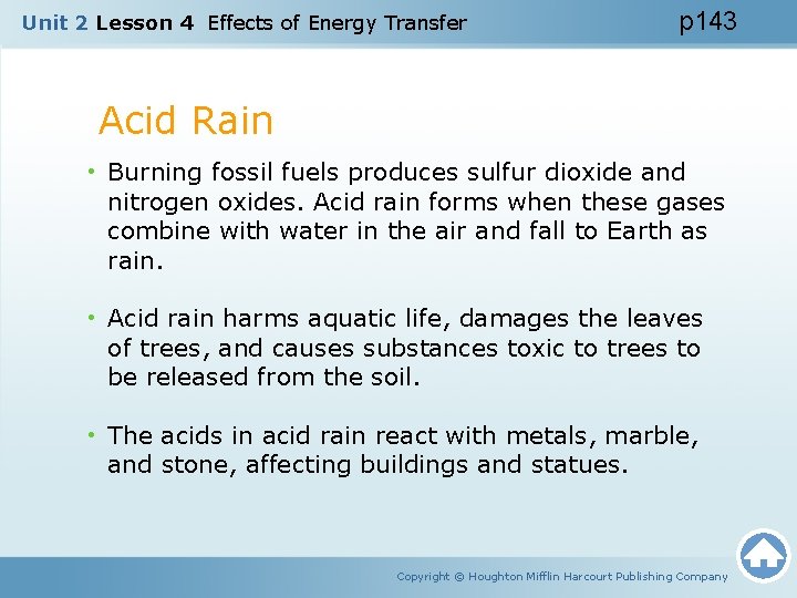 Unit 2 Lesson 4 Effects of Energy Transfer p 143 Acid Rain • Burning