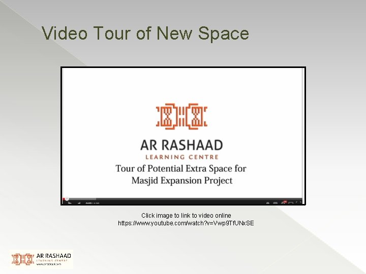 Video Tour of New Space Click image to link to video online https: //www.