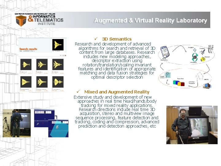 ü 3 D Semantics Research and development of advanced algorithms for search and retrieval