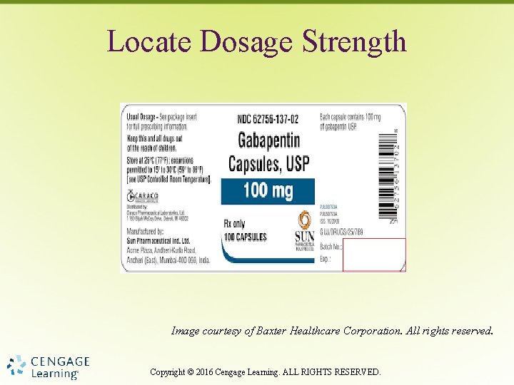 Locate Dosage Strength Image courtesy of Baxter Healthcare Corporation. All rights reserved. Copyright ©