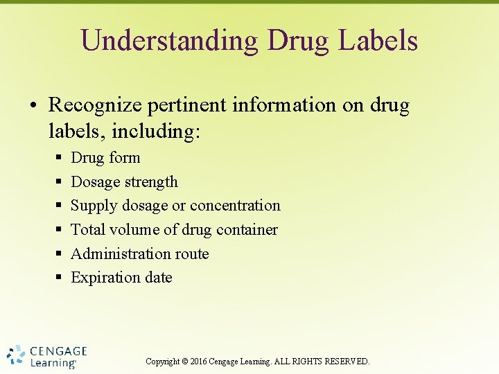 Understanding Drug Labels • Recognize pertinent information on drug labels, including: § § §