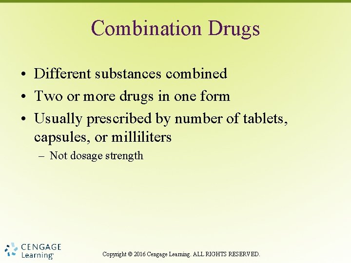 Combination Drugs • Different substances combined • Two or more drugs in one form