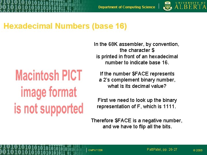 Department of Computing Science Hexadecimal Numbers (base 16) In the 68 K assembler, by