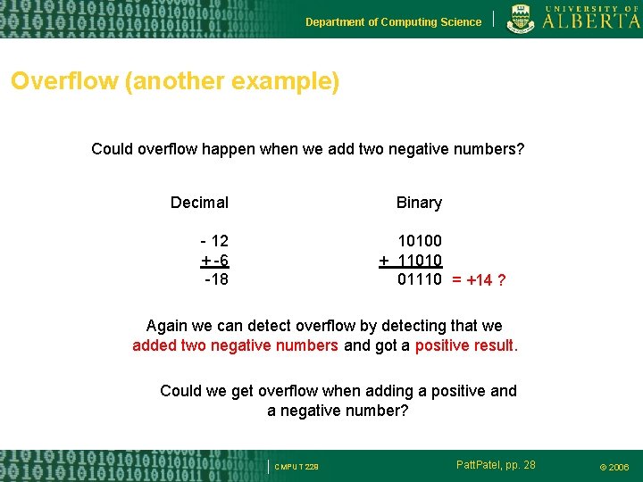 Department of Computing Science Overflow (another example) Could overflow happen when we add two